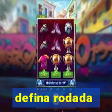 defina rodada